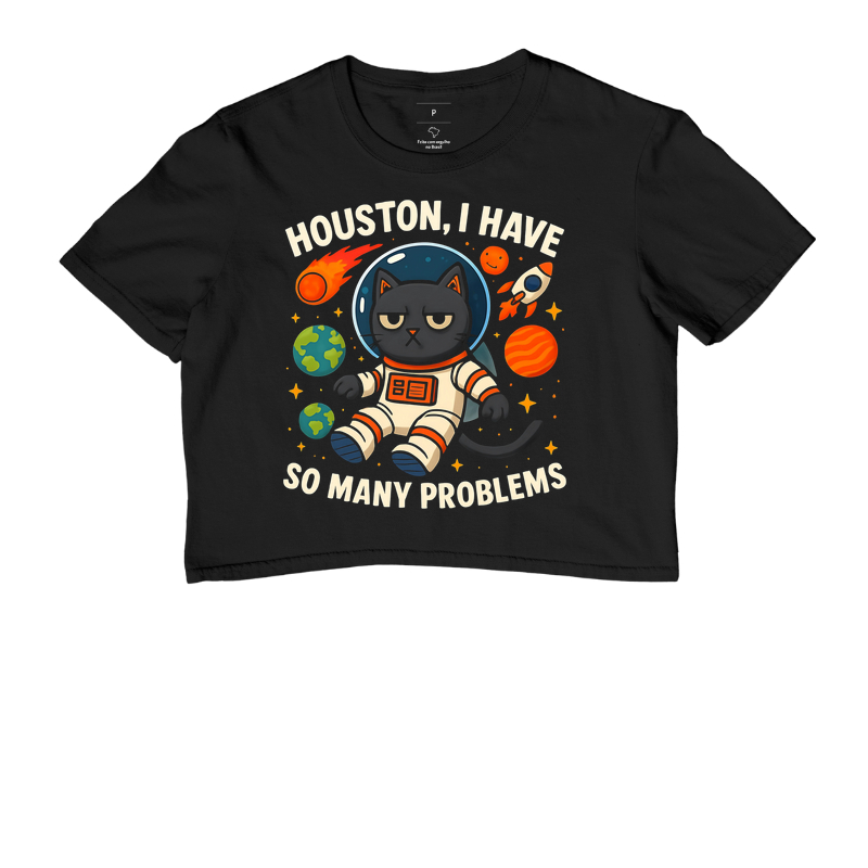 Houston, I Have So Many Problems