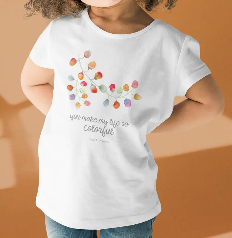 You make my life so colorful