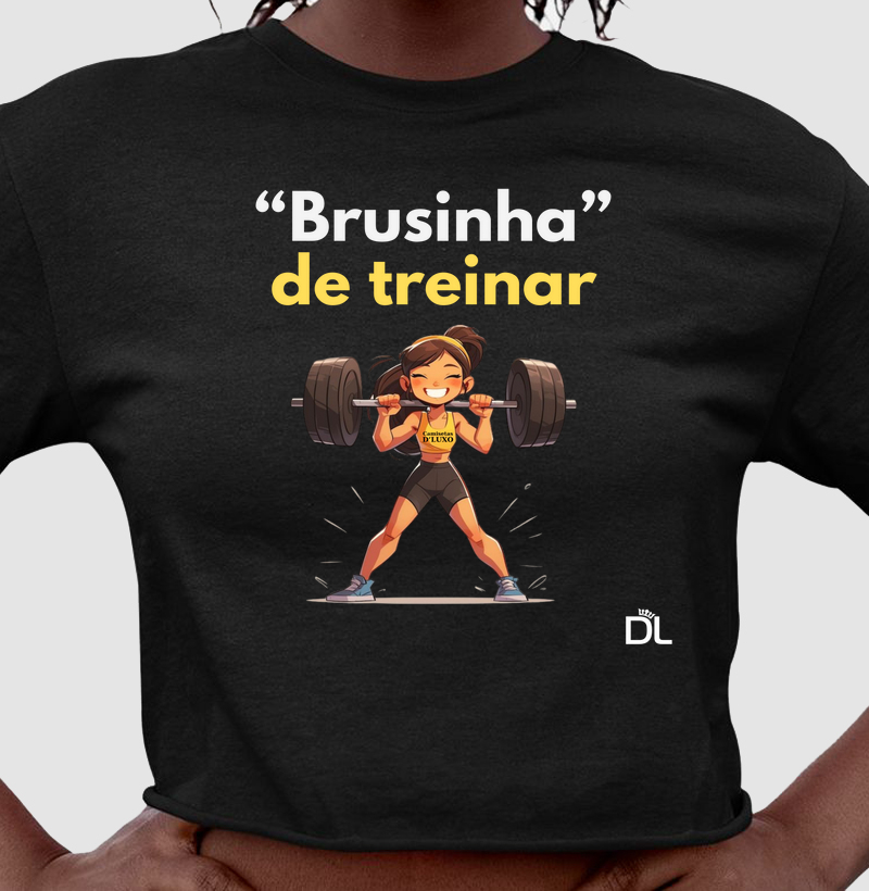 Brusinha de treinar