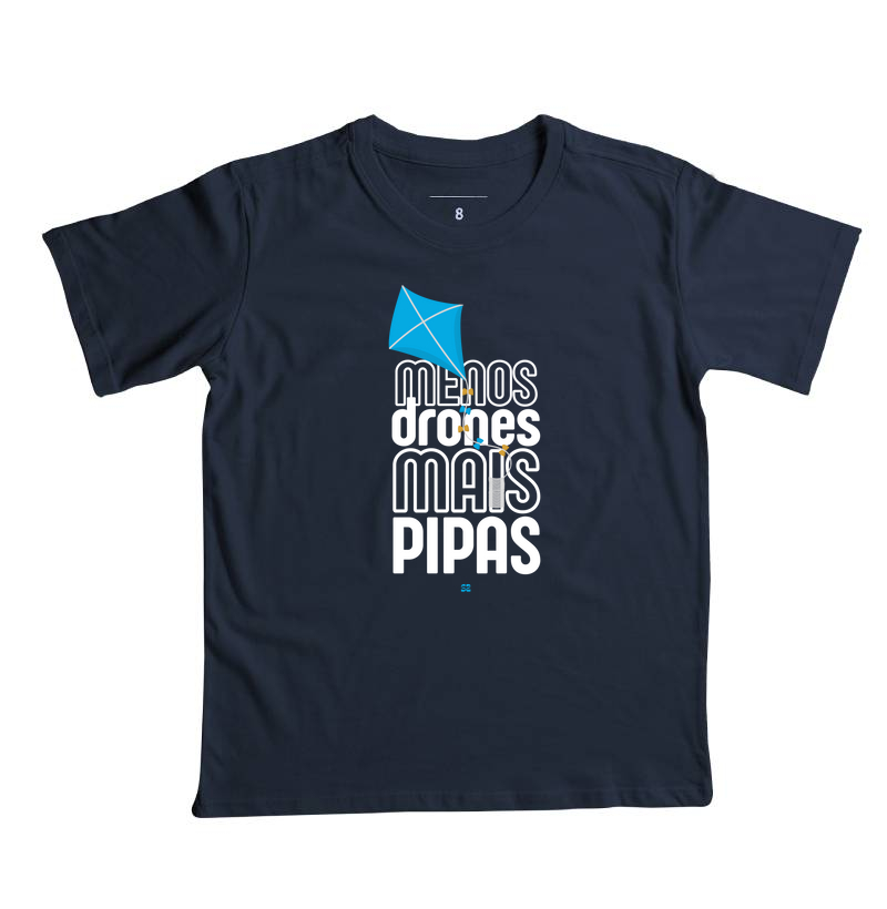 Menos Drones Mais Pipas