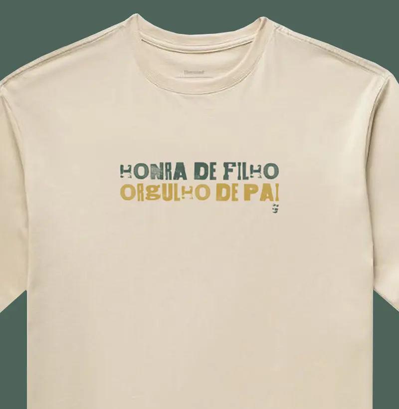 Honra de Filho Orgulho de Pai