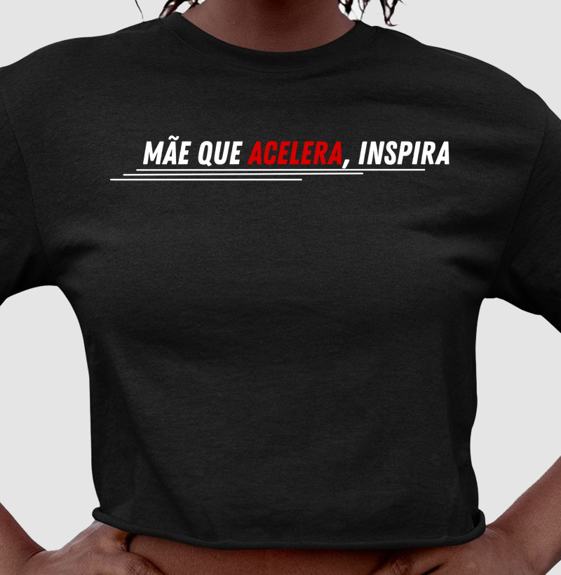 Mãe que acelera, inspira