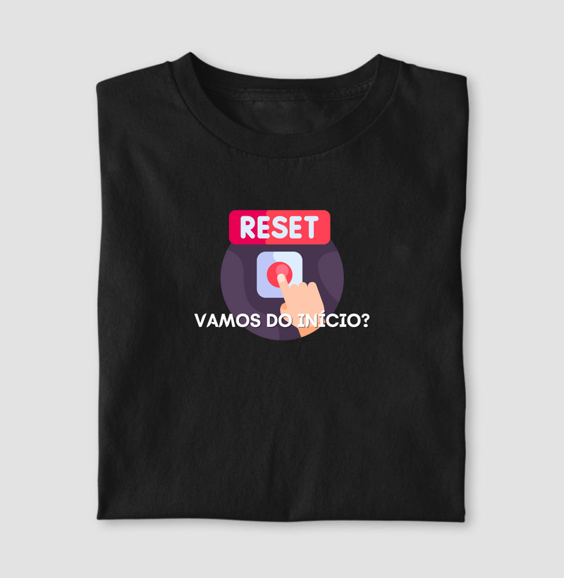 Reset: vamos do início?
