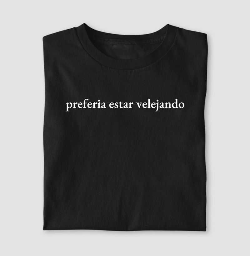 preferia estar velejando - Algodão 30.1