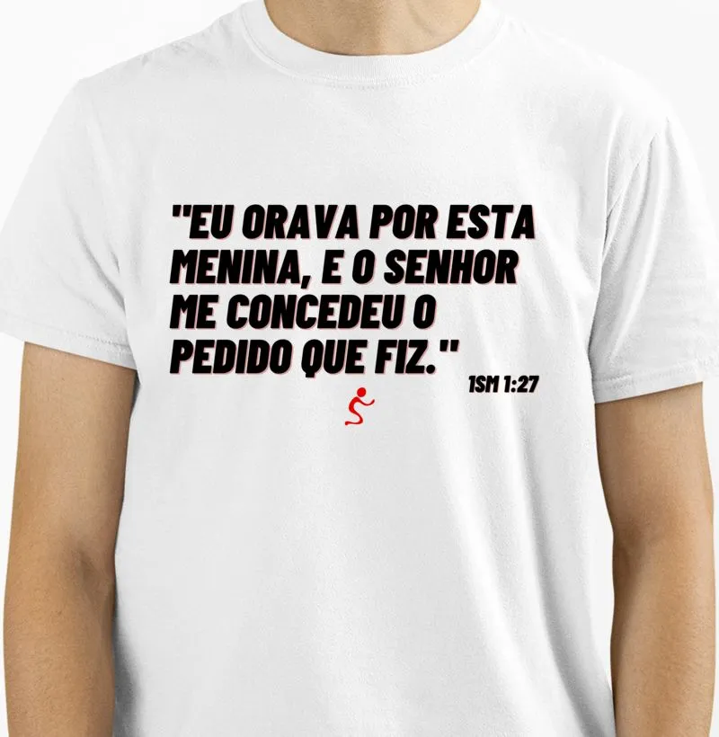 Camiseta Clássica Orava eu por esta menina