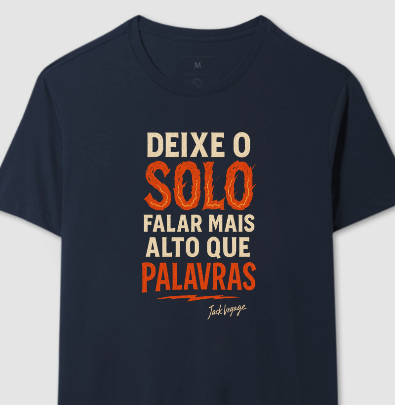 Deixe o solo falar mais alto que as palavras
