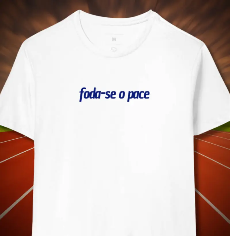 Foda-se o pace