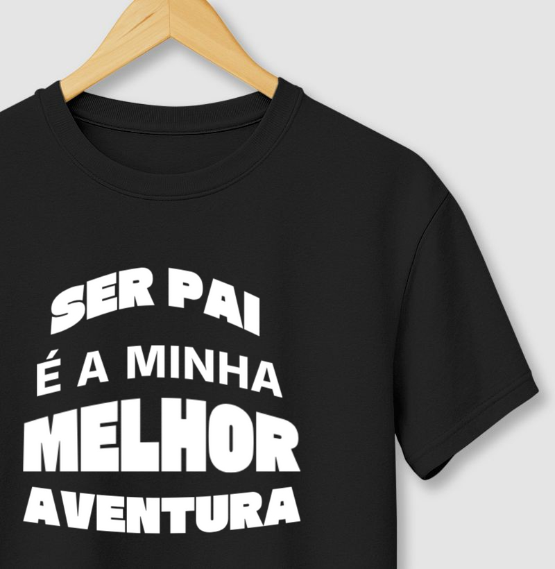 Ser pai é a minha melhor aventura