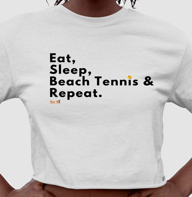 Eat, Sleep, Beach Tennis & Repeat