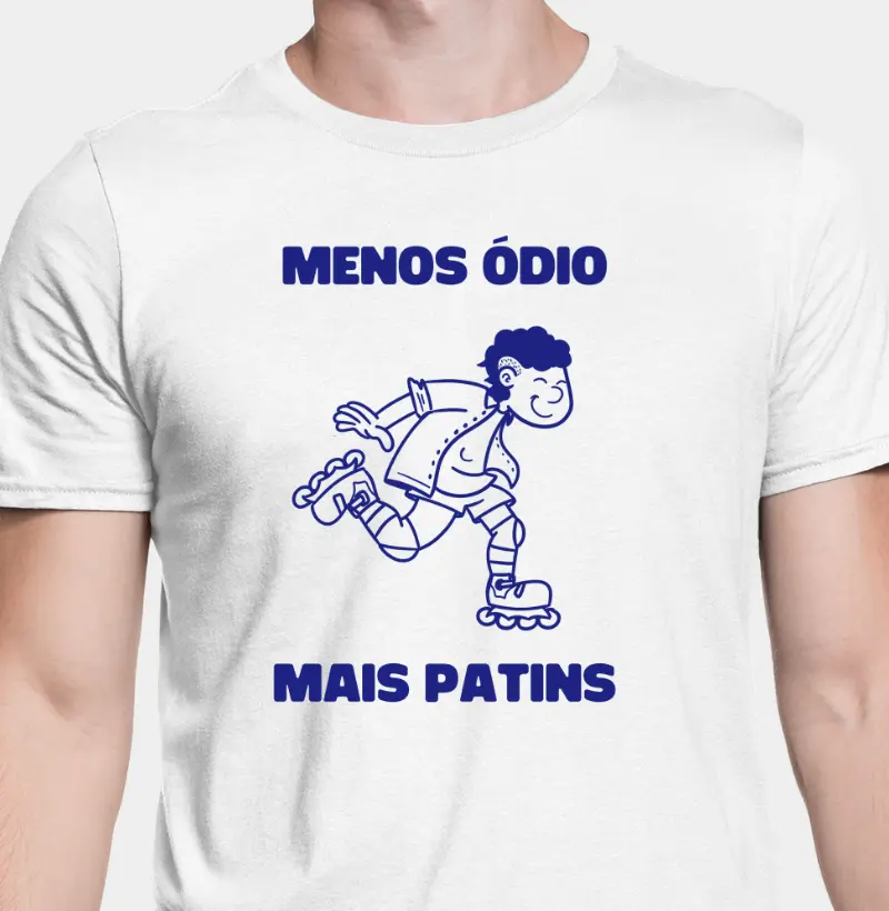 Menos ódio, mais patins