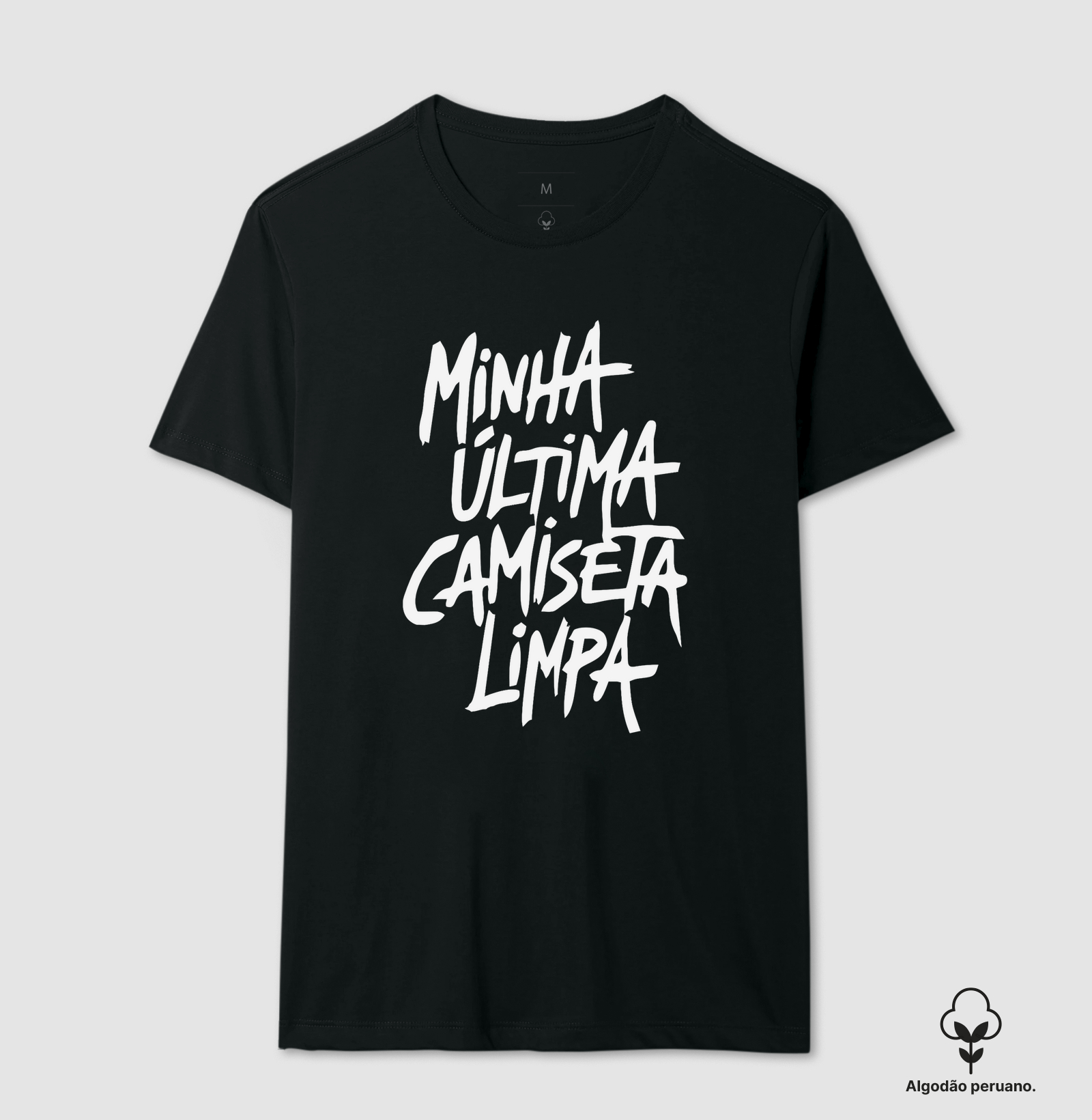 MINHA ÚLTIMA CAMISETA LIMPA