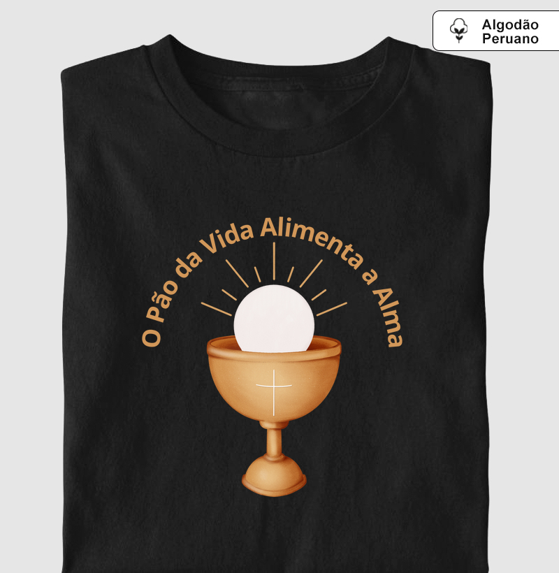 "O Pão da Vida"