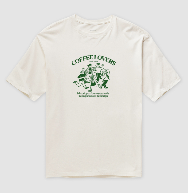 OVERSIZED - Coffee Lovers
