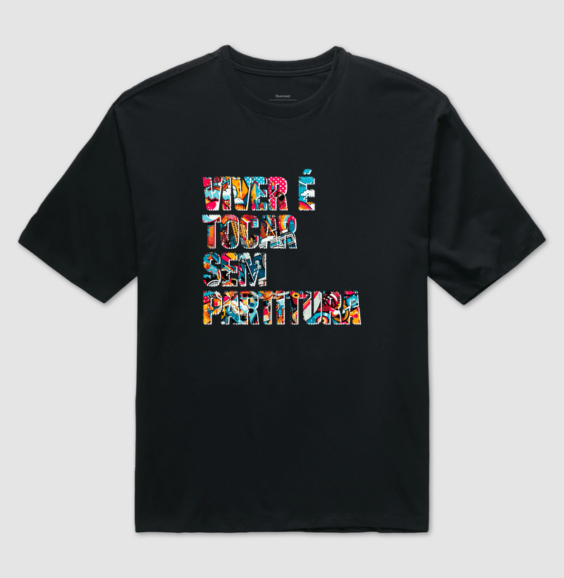 Camiseta Oversized Frase Pop Art "Viver é tocar..."