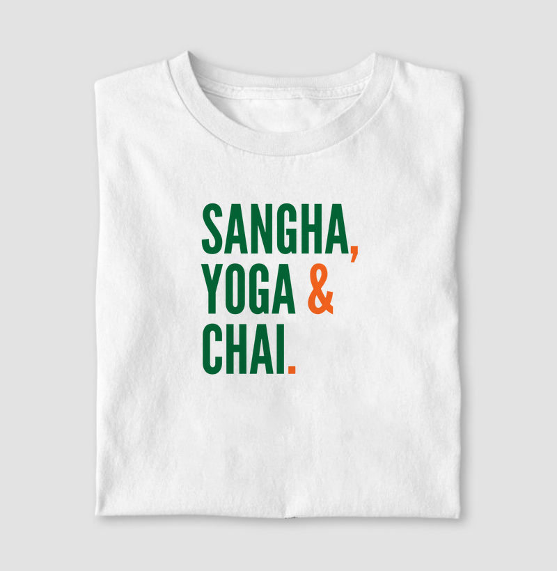 Sangha, Yoga & Chai