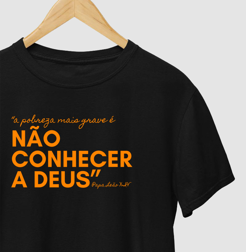 A pobreza mais grave é não conhecer a Deus 
