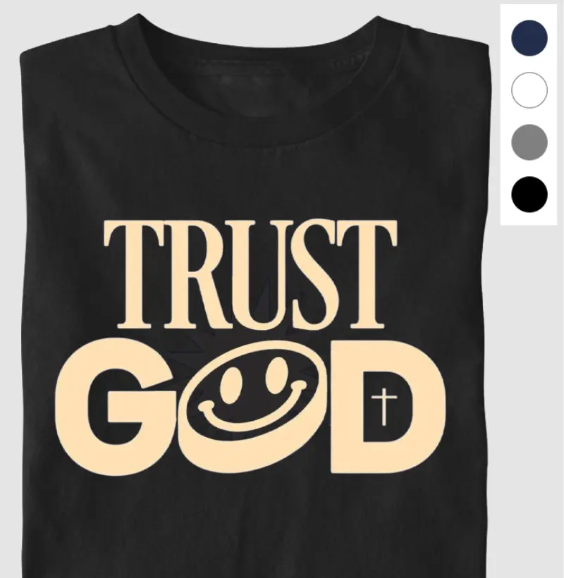 TRUST GOD