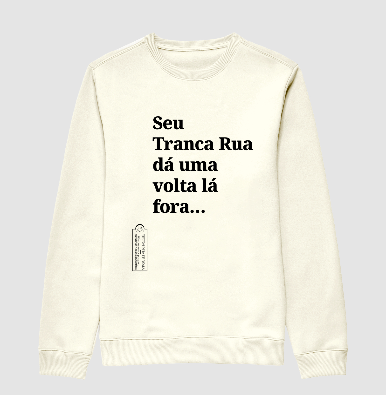 Seu tranca Rua 
