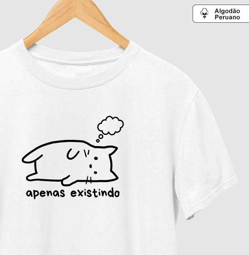 Apenas existindo