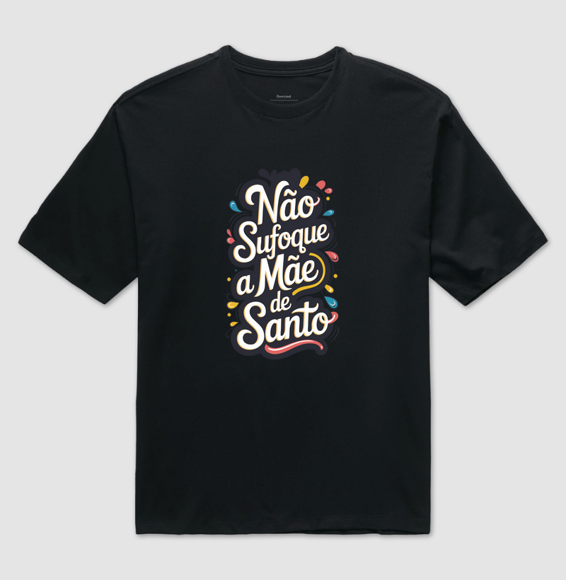 Não Sufoque a Mãe de Santo