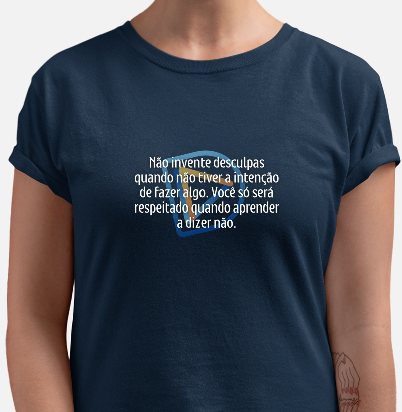 Camiseta Básica DVA "Diga Não e Ganhe Respeito"