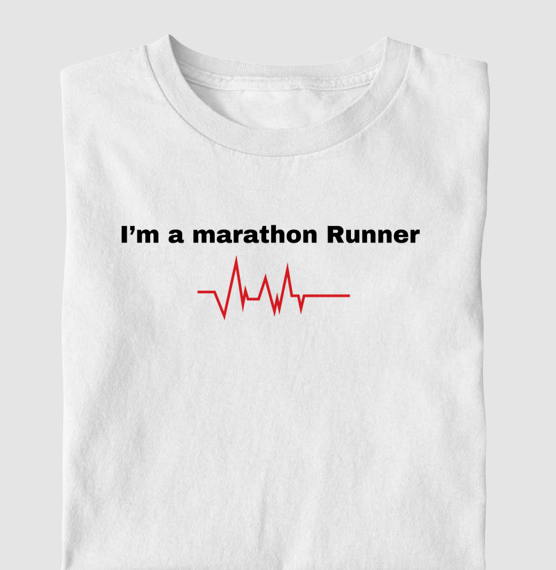 I'm a Marathon runner