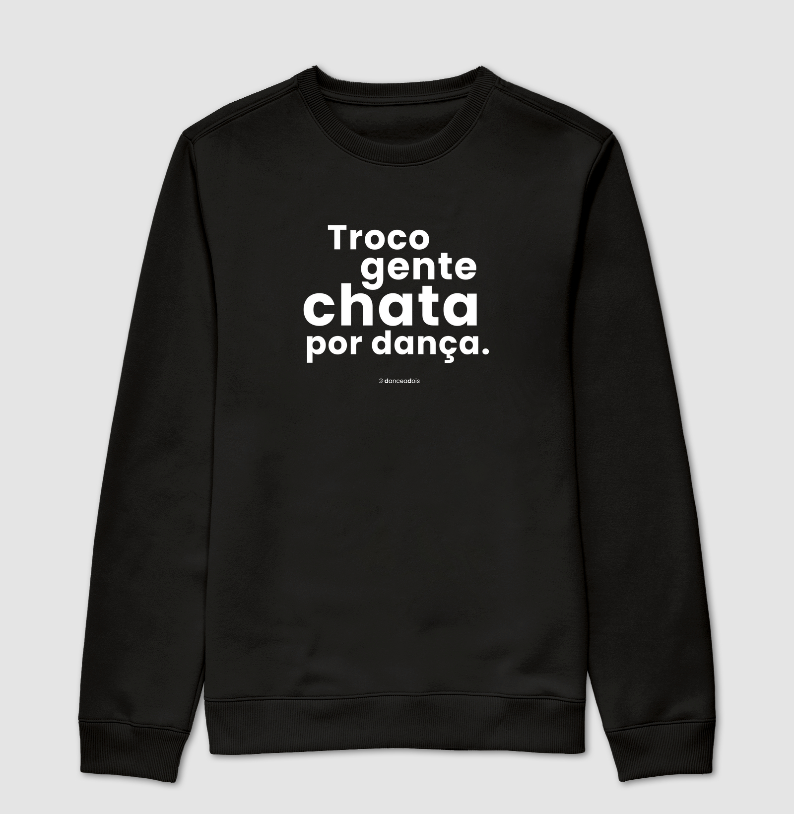 Troco gente chata por Dança