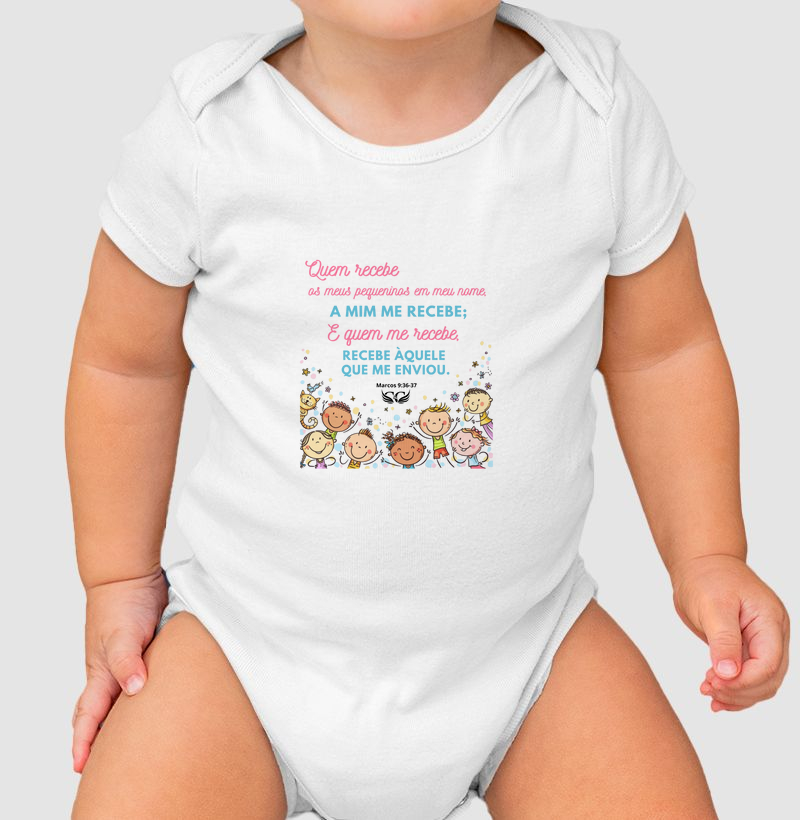 Body Infantil Quem recebe os meus pequeninos em meu nome