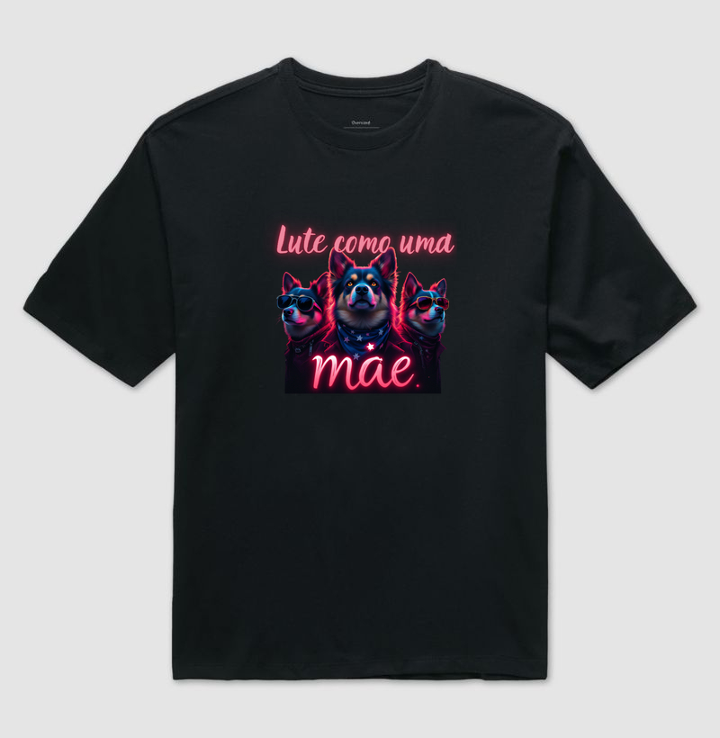 Lute como uma mãe