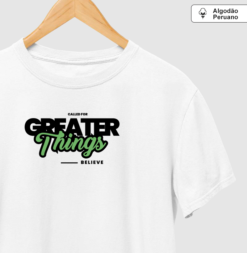 Called for Greater Things