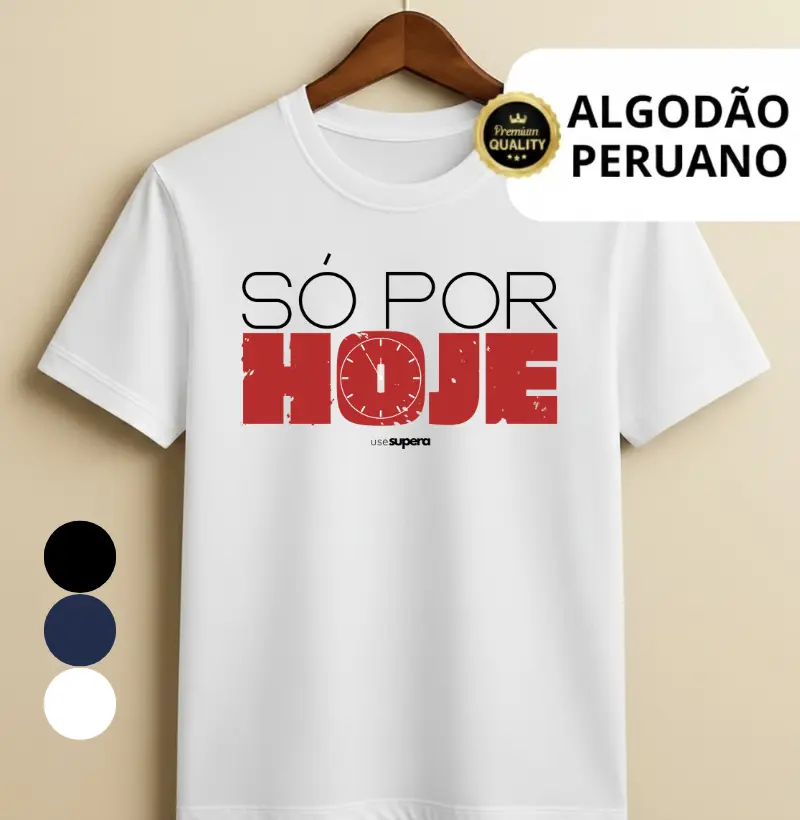 "Só por hoje" - vermelho