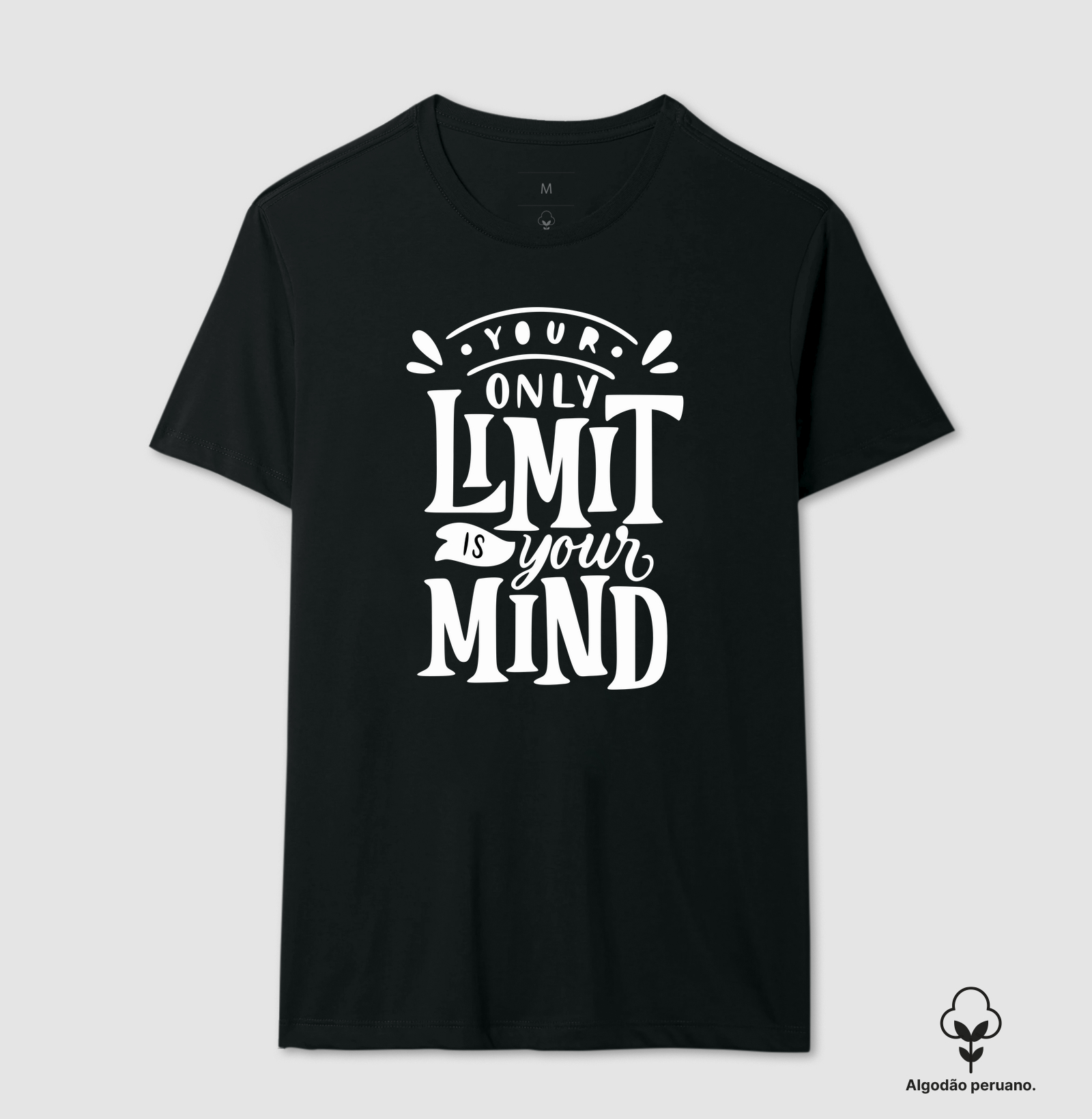 Your limit is your mind