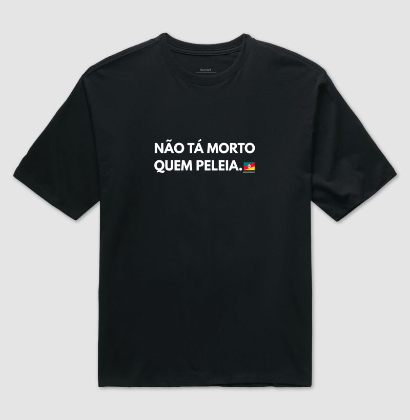 Não tá morto quem peleia dk