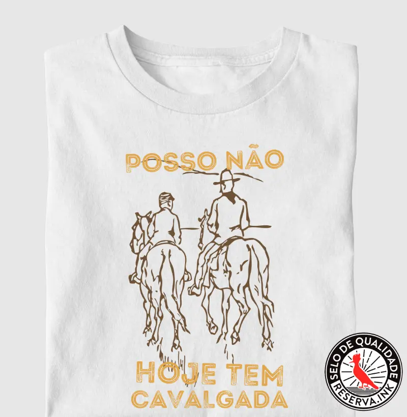 Não Posso, Hoje tem Cavalgada