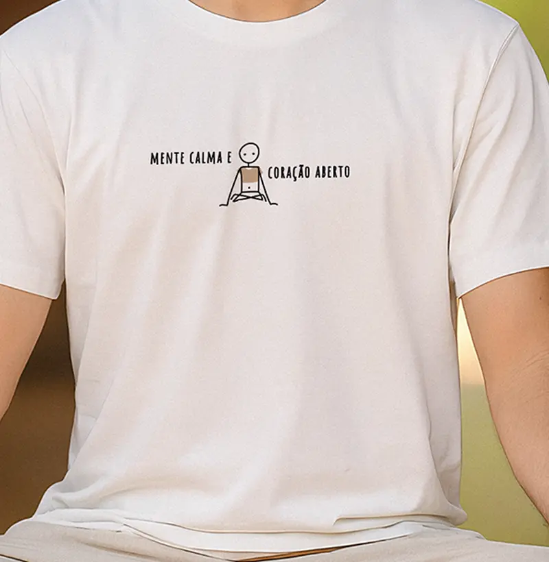 Mente calma e coração aberto.