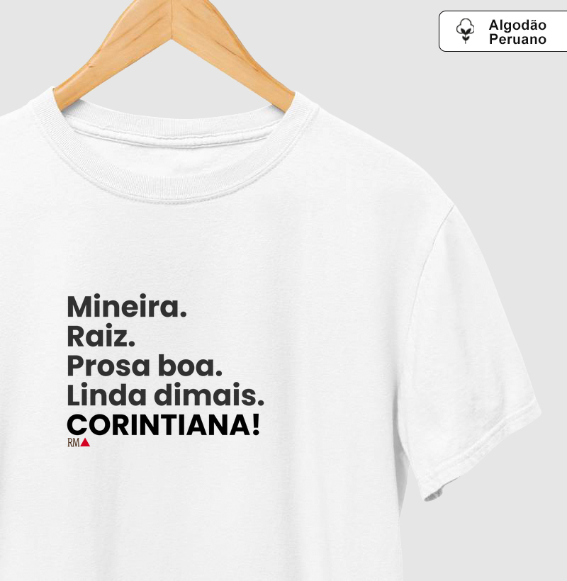 Mineira. Raiz. Prosa boa. Linda dimais. Corintiana!