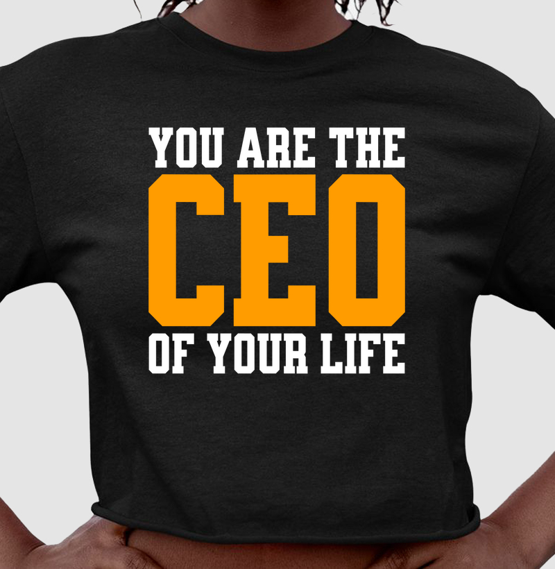 Você é o CEO da Sua Vida: Cropped - Estilo com Liderança