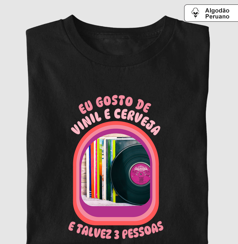 EU GOSTO DE VINIL E CERVEJA E TALVEZ 3 PESSOAS - ROSA