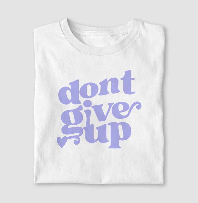 Don´t Give Up