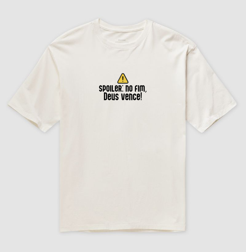 Spoiler: No fim, Deus vence | Camiseta Cristã Loucos Por Jesus