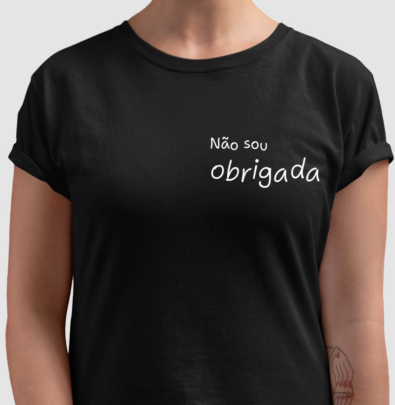 Não sou obrigada - Preta
