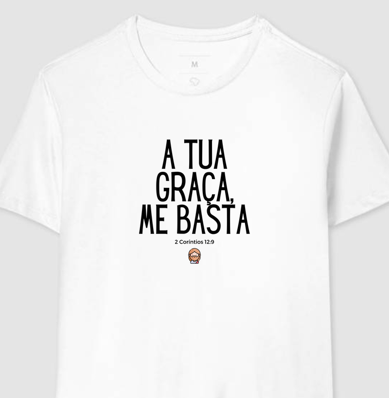 A tua graça me basta 2 | Camiseta Cristã Loucos Por Jesus