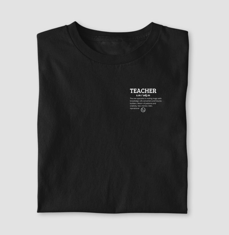 Camiseta Meaning of Teacher