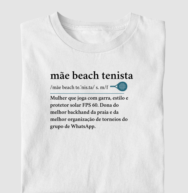 Mãe Beach Tenista - Definição