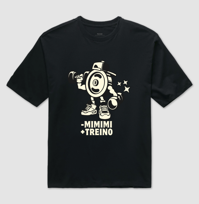 - Mimimi e + Treino