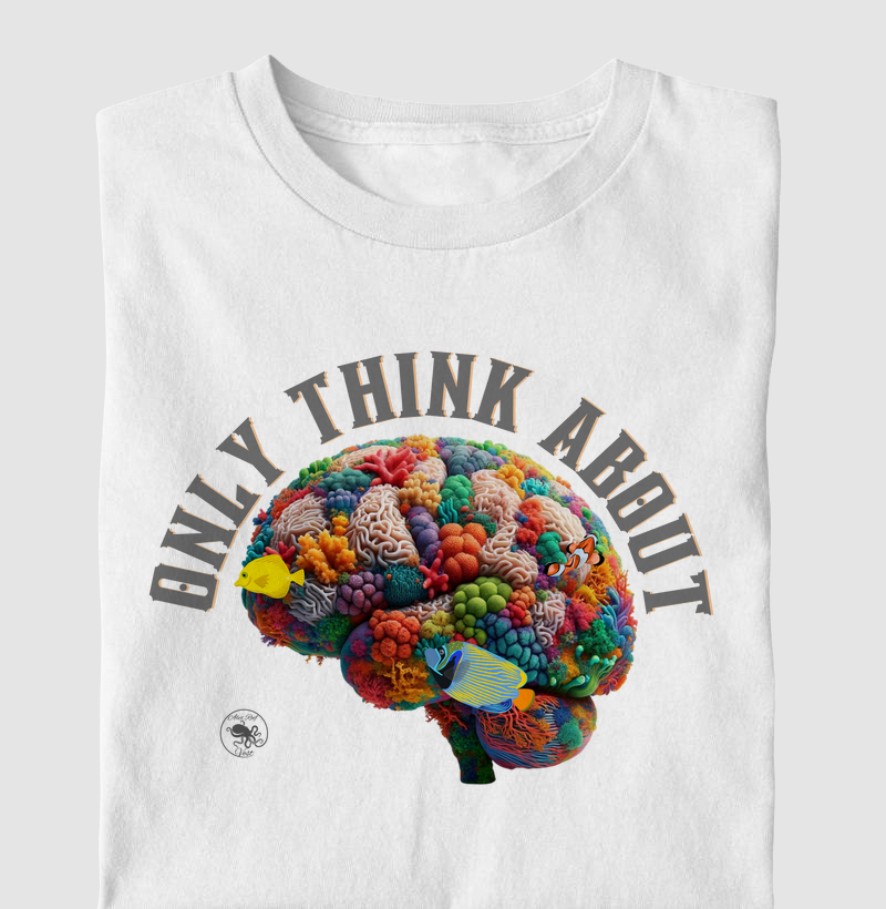 Only Think About