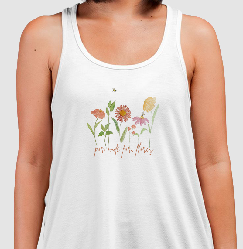 por onde for, flores