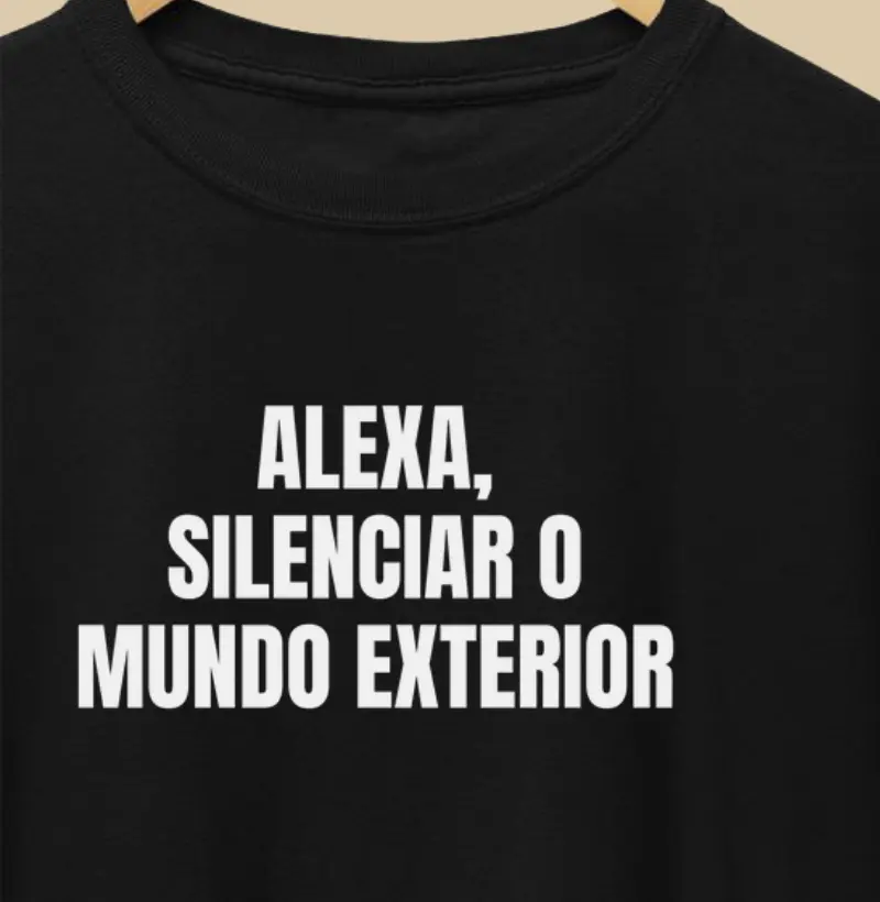 Alexa, silenciar o mundo exterior