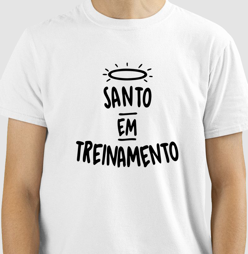 Camiseta Santo em Treinamento