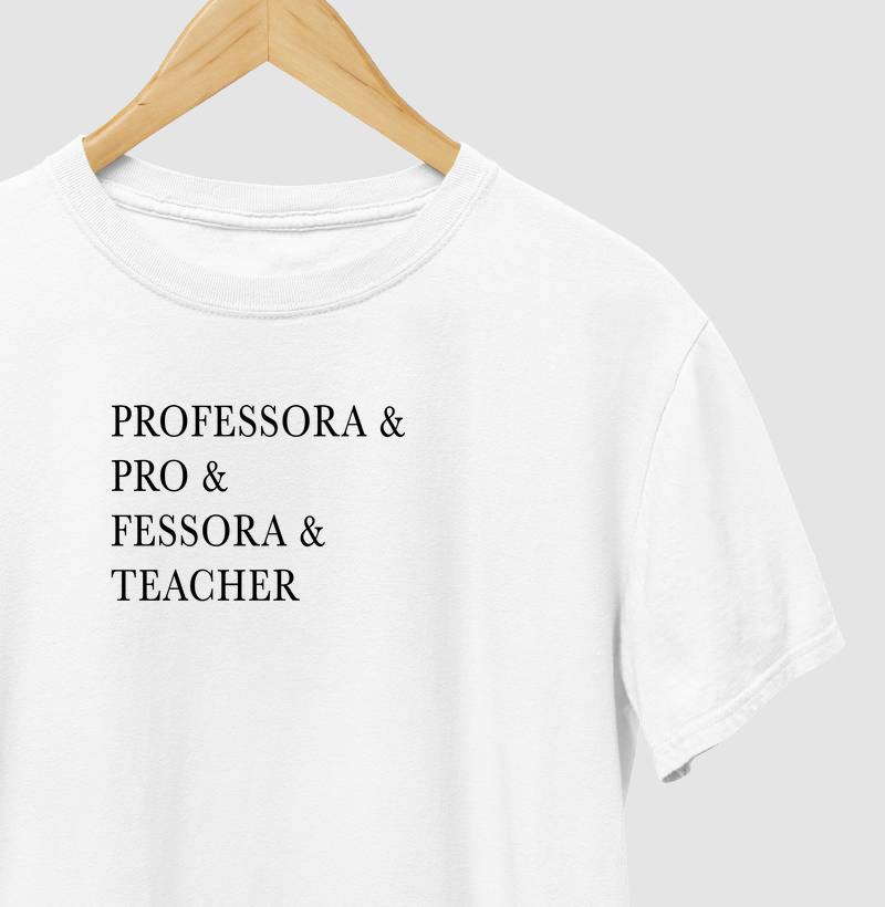Camiseta Fawk - Professora &
